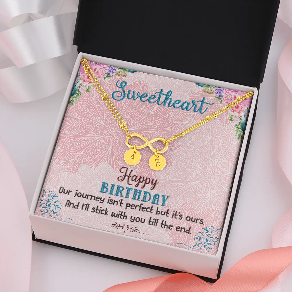 Happy Birthday, I'll stick with you till the end- Infinity Bracelet