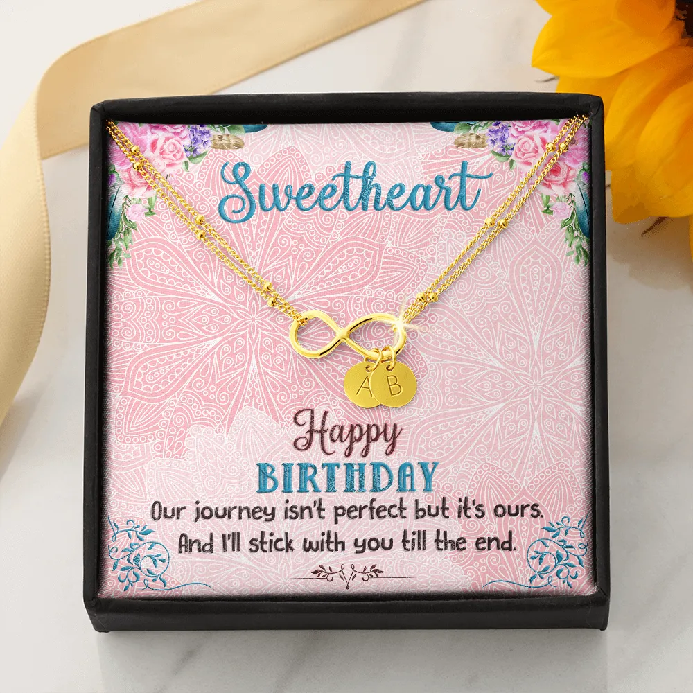 Happy Birthday, I'll stick with you till the end- Infinity Bracelet
