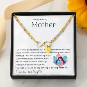 To My Mother - Infinity Bracelet - Initial Charms