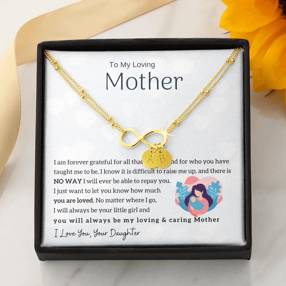 To My Mother - Infinity Bracelet - Initial Charms