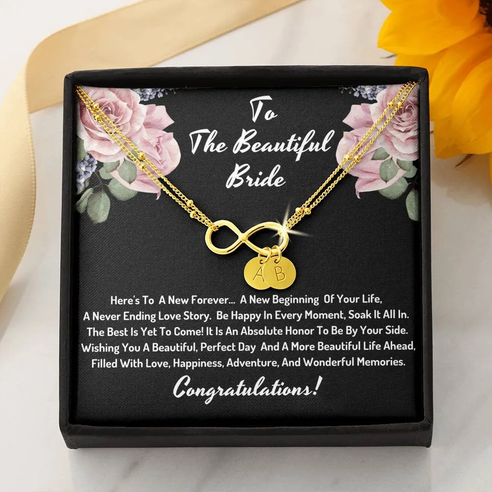 To the beautiful bride - Be happy in every moment